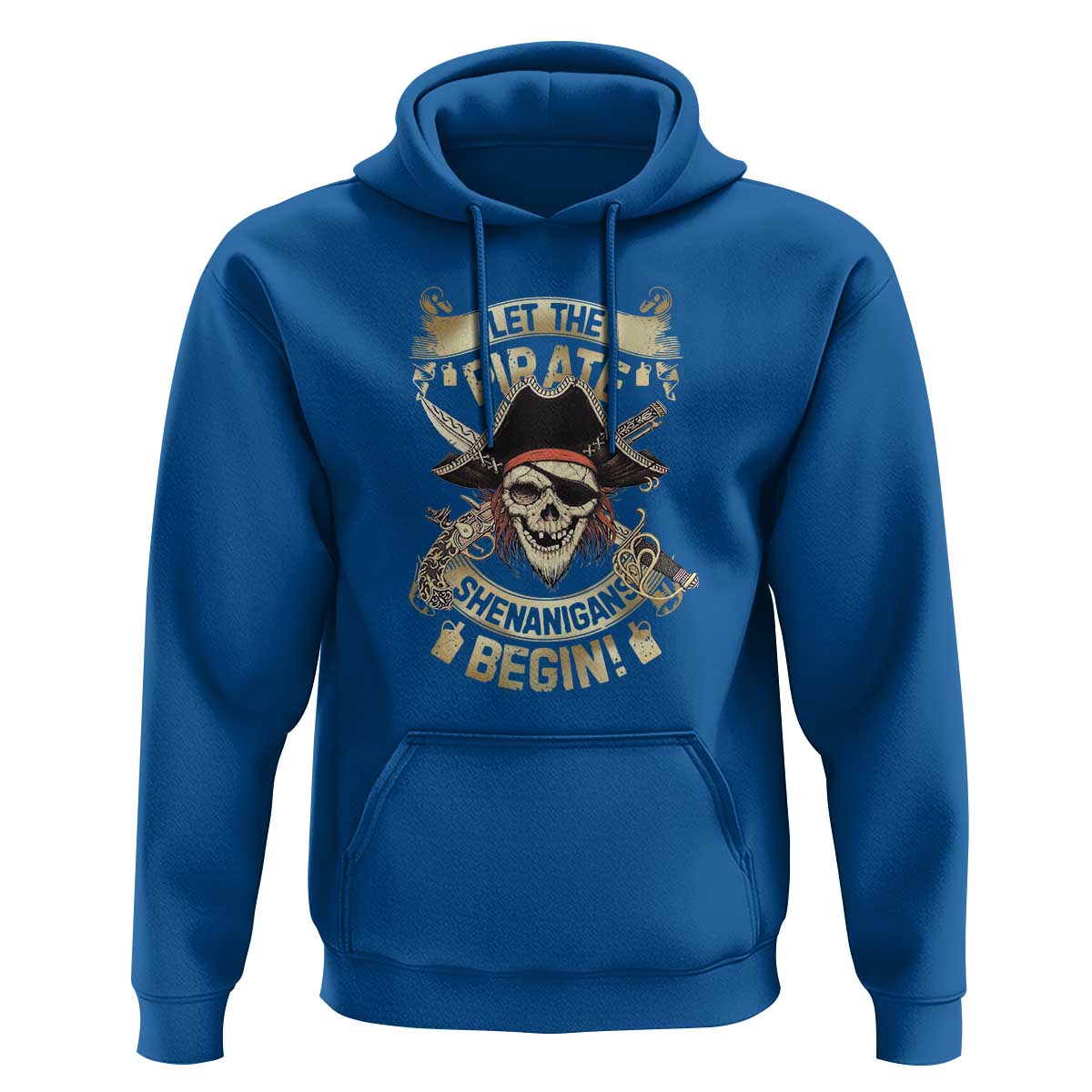 Pirate Hoodie Let The Pirate Shenanigans Begin