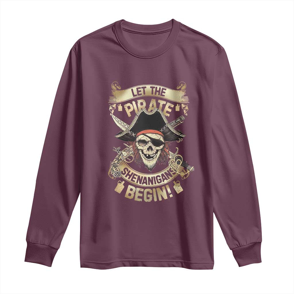 Pirate Long Sleeve Shirt Let The Pirate Shenanigans Begin