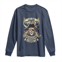 Pirate Long Sleeve Shirt Let The Pirate Shenanigans Begin