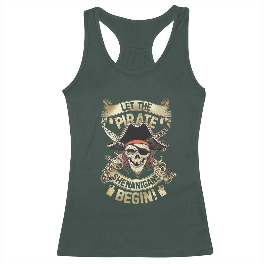 Pirate Racerback Tank Top Let The Pirate Shenanigans Begin