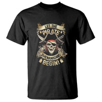 Pirate T Shirt Let The Pirate Shenanigans Begin - Wonder Print Shop