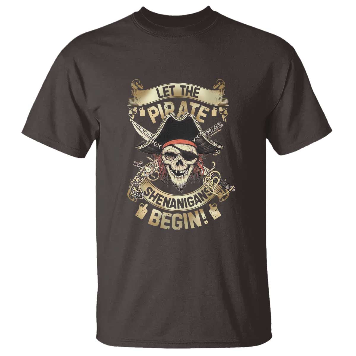 Pirate T Shirt Let The Pirate Shenanigans Begin - Wonder Print Shop