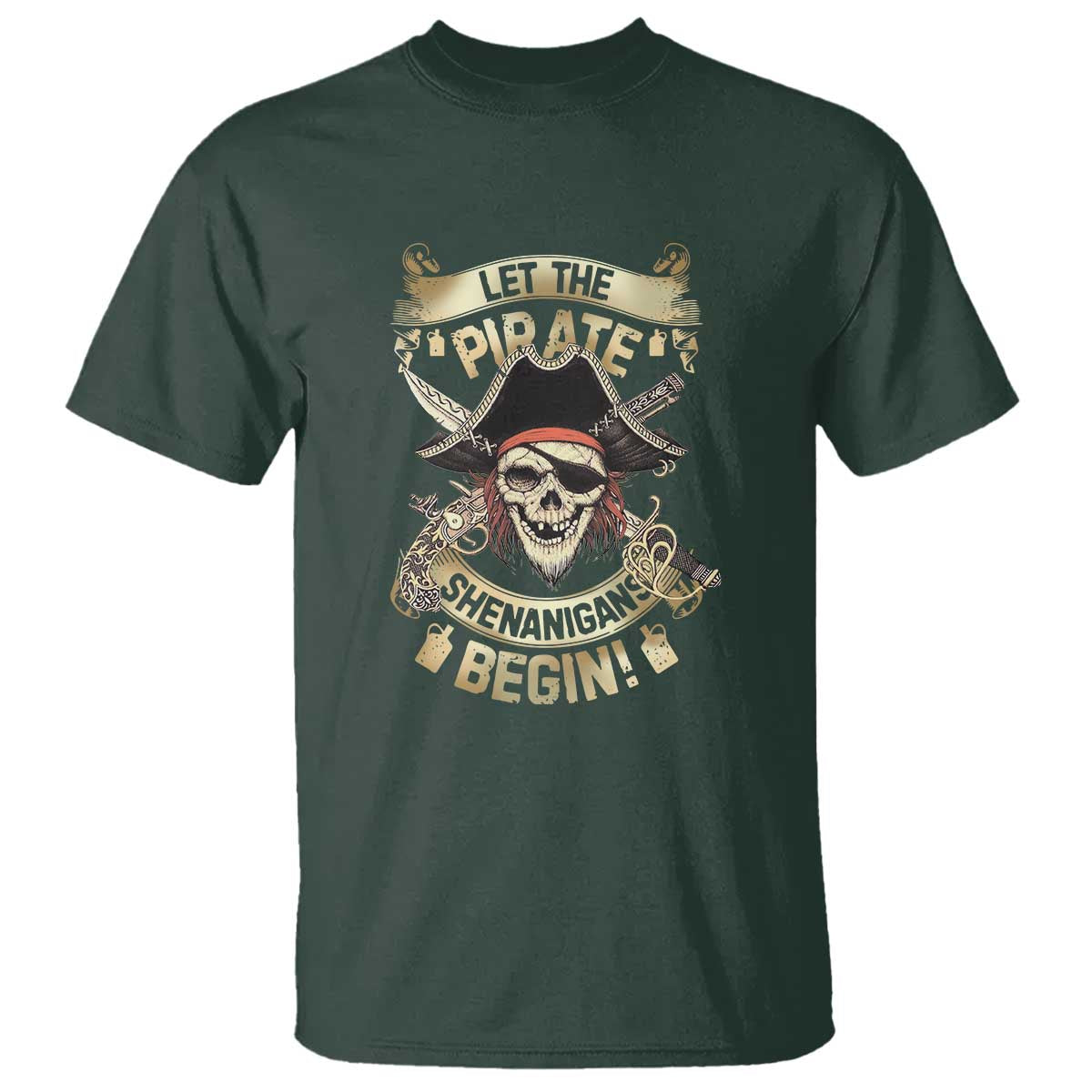 Pirate T Shirt Let The Pirate Shenanigans Begin - Wonder Print Shop