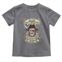 Pirate Toddler T Shirt Let The Pirate Shenanigans Begin