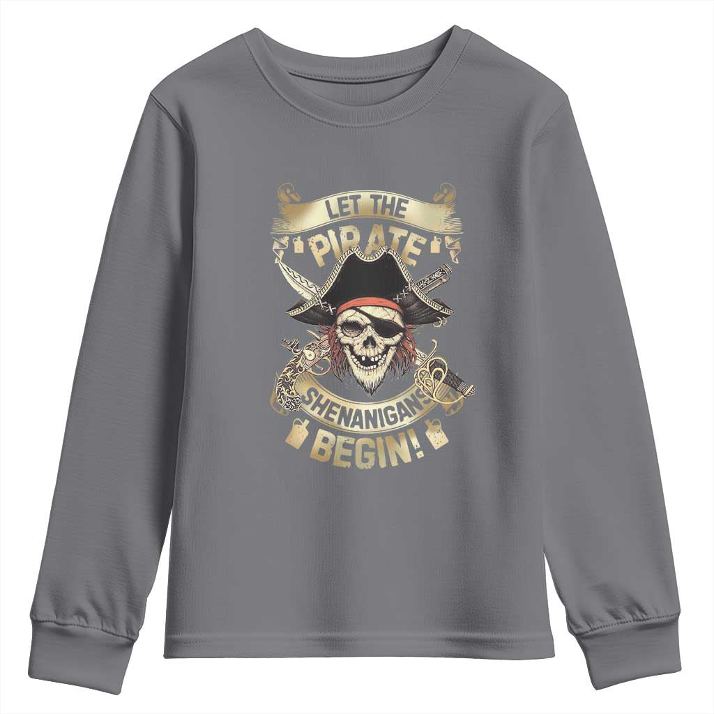 Pirate Youth Sweatshirt Let The Pirate Shenanigans Begin