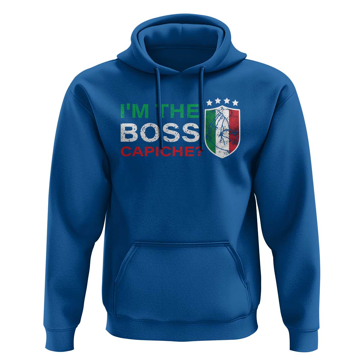 Funny Italian Hoodie I'm The Boss Capiche