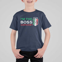 Funny Italian T Shirt For Kid I'm The Boss Capiche