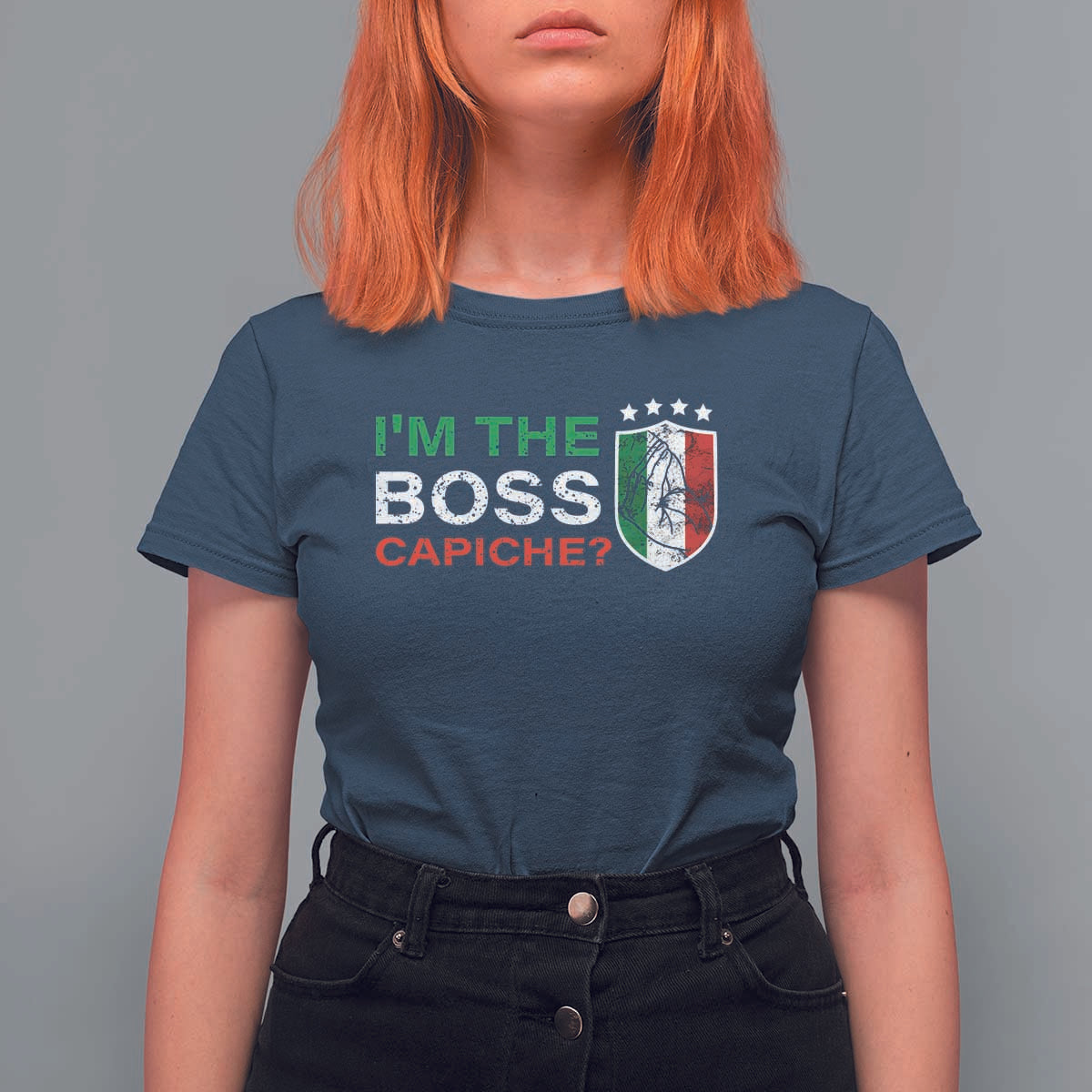 Funny Italian T Shirt For Women I'm The Boss Capiche - Wonder Print Shop