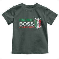 Funny Italian Toddler T Shirt I'm The Boss Capiche