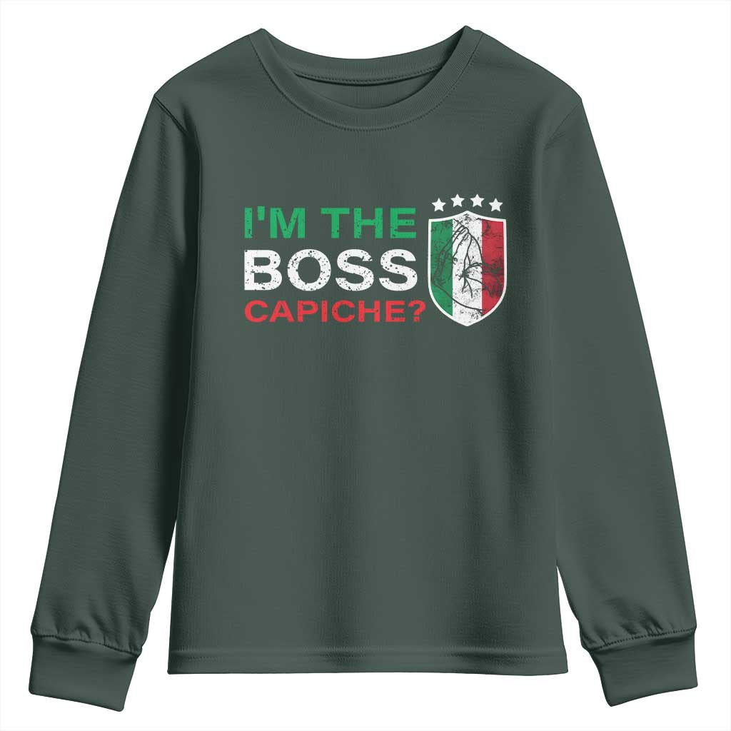Funny Italian Youth Sweatshirt I'm The Boss Capiche