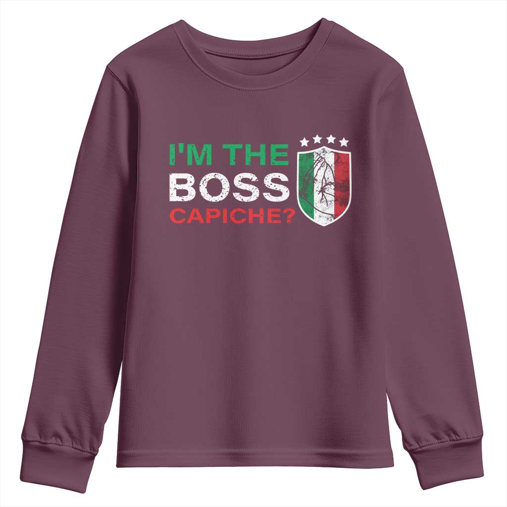 Funny Italian Youth Sweatshirt I'm The Boss Capiche