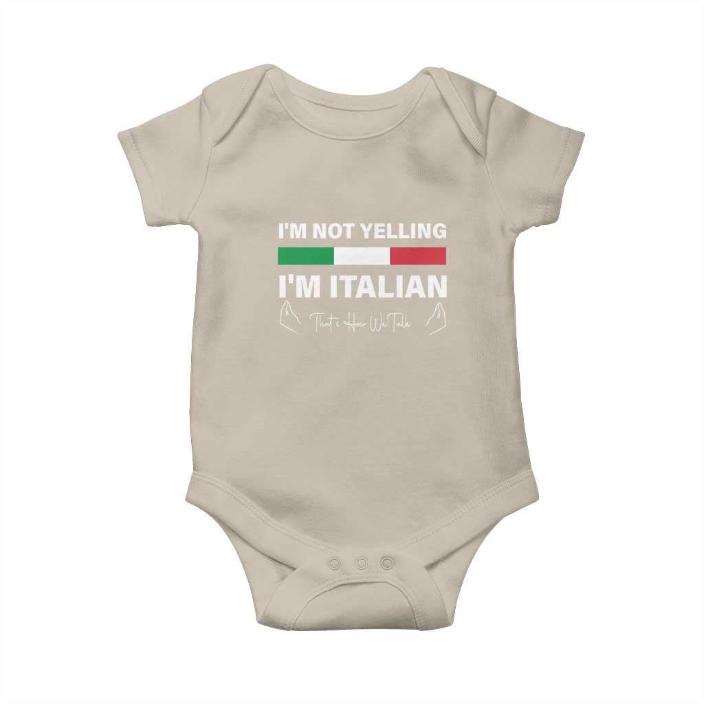 Funny Italian Baby Onesie I'm Not Yelling I'm Italian