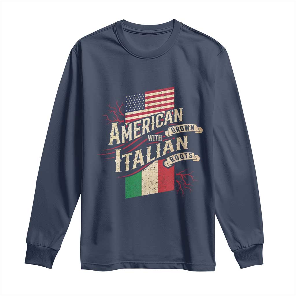 American Grown Italian Roots Patriot Long Sleeve Shirt