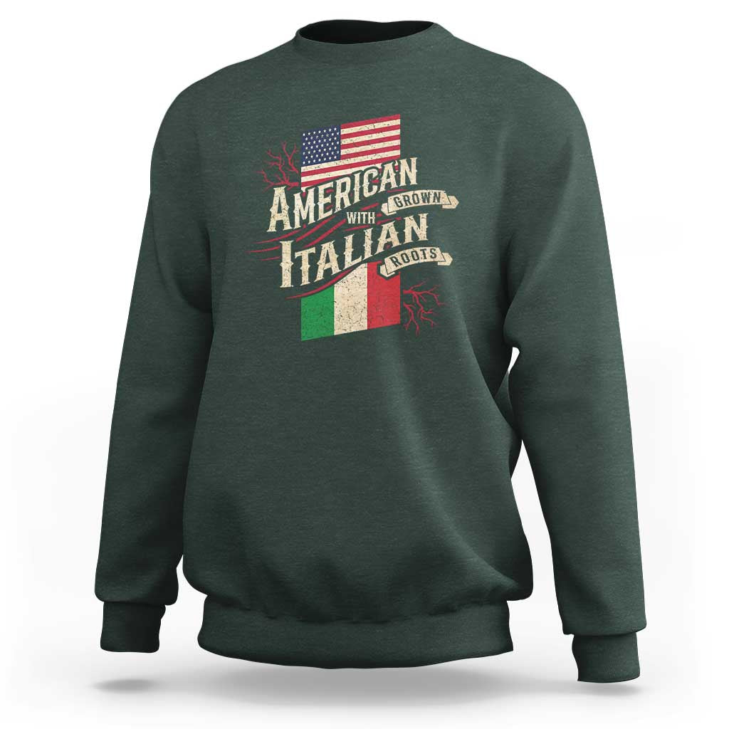 American Grown Italian Roots Patriot Sweatshirt