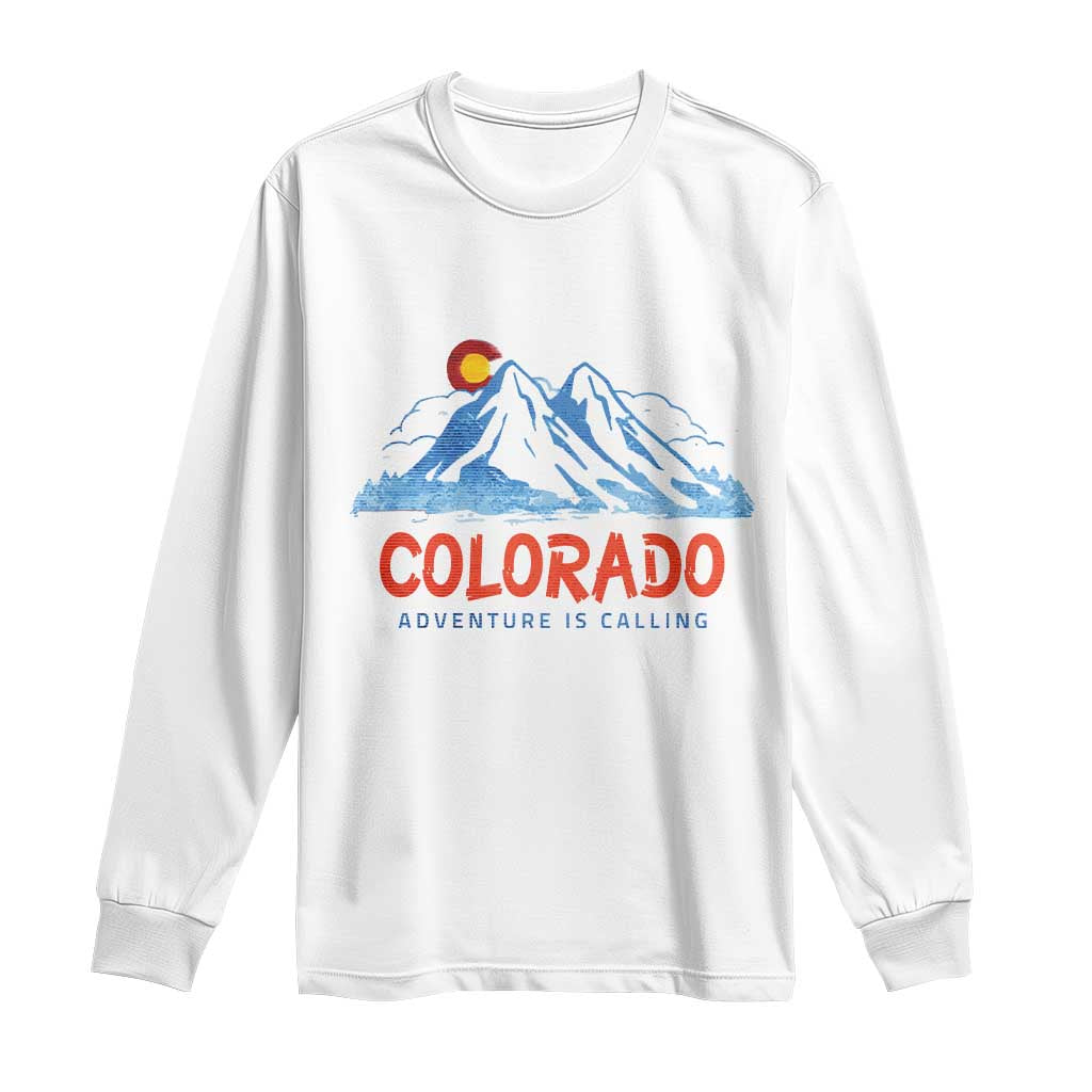 Colorado Long Sleeve Shirt Adventure Is Calling Nature Lover Outdoor Activities