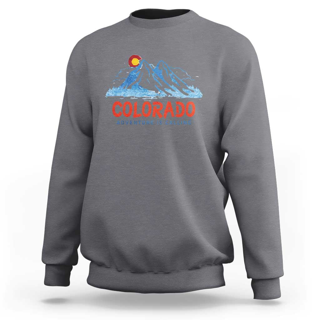 Colorado Sweatshirt Adventure Is Calling Nature Lover Outdoor Activities