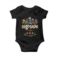 Colorado Is Calling And I Must Go Baby Onesie Nature Lover Outdoor Activities