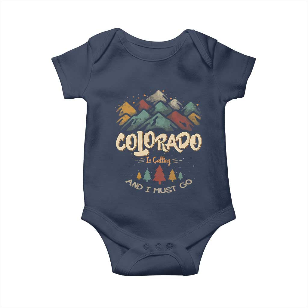 Colorado Is Calling And I Must Go Baby Onesie Nature Lover Outdoor Activities