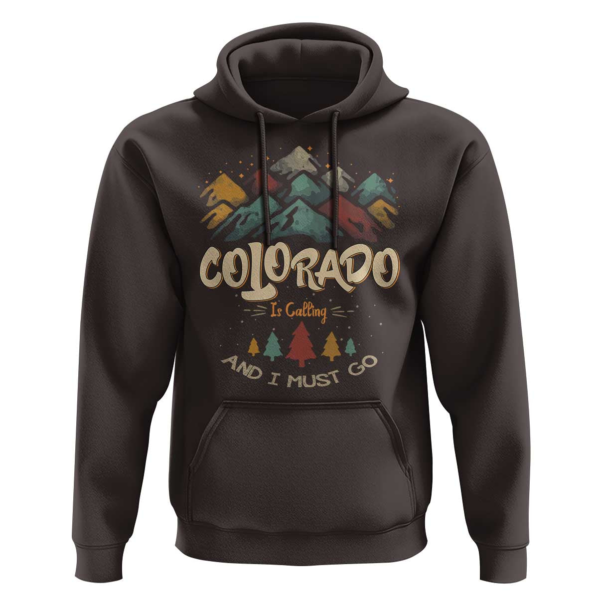 Colorado Is Calling And I Must Go Hoodie Nature Lover Outdoor Activities