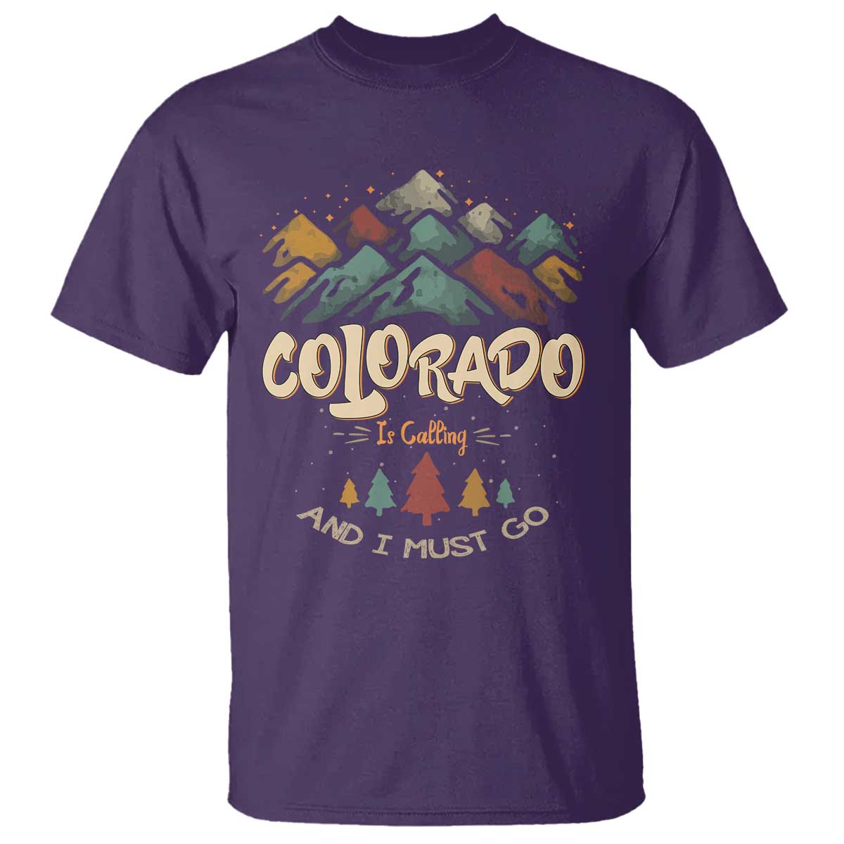 Colorado Is Calling And I Must Go T Shirt Nature Lover Outdoor Activities - Wonder Print Shop