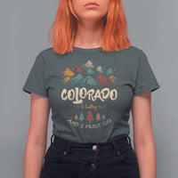 Colorado Is Calling And I Must Go T Shirt For Women Nature Lover Outdoor Activities - Wonder Print Shop