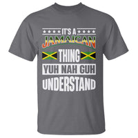 Jamaica Pride T Shirt It's A Jamaican Thing Yuh Nah Guh Understand - Wonder Print Shop