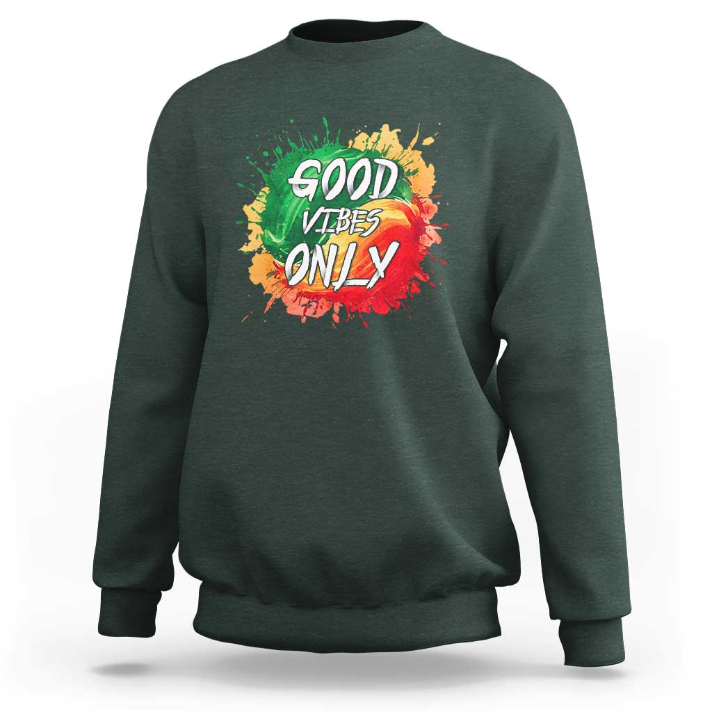 Good Vibes Only  Rasta Reggae Jamaica Sweatshirt - Wonder Print Shop