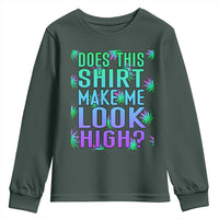Funny Marijuana Youth Sweatshirt Does This Shirt Make Me Look High 420 Weed