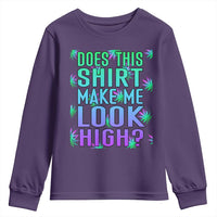 Funny Marijuana Youth Sweatshirt Does This Shirt Make Me Look High 420 Weed