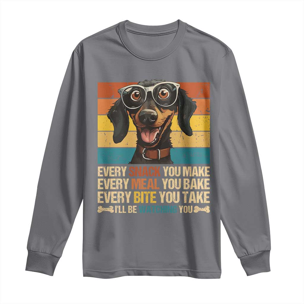 Funny Dog Lover Long Sleeve Shirt I'll Be Watching You