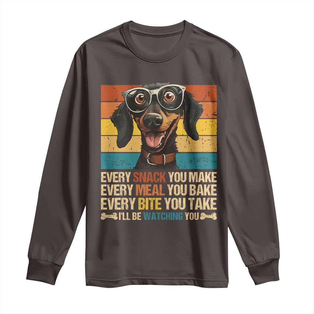 Funny Dog Lover Long Sleeve Shirt I'll Be Watching You