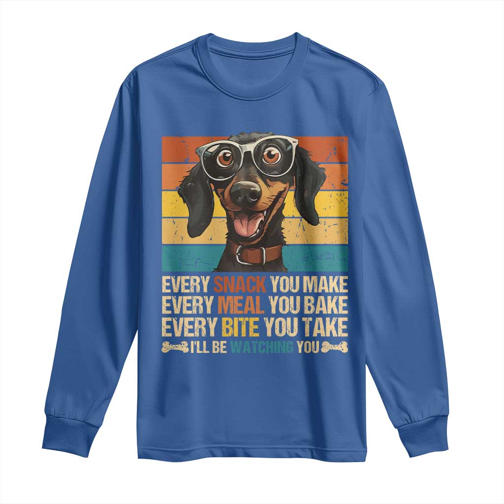 Funny Dog Lover Long Sleeve Shirt I'll Be Watching You