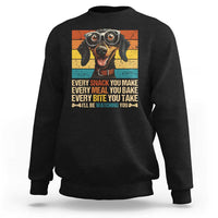 Funny Dog Lover Sweatshirt I'll Be Watching You