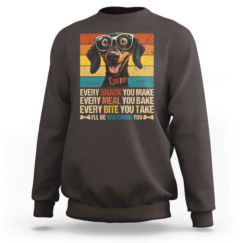 Funny Dog Lover Sweatshirt I'll Be Watching You