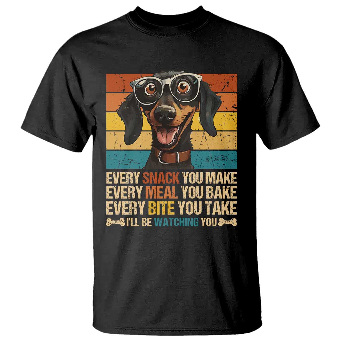 Funny Dog Lover T Shirt I'll Be Watching You