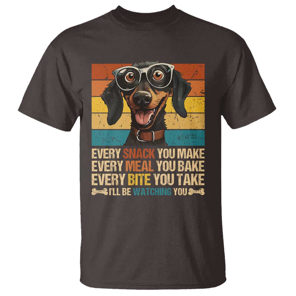 Funny Dog Lover T Shirt I'll Be Watching You