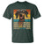Funny Dog Lover T Shirt I'll Be Watching You