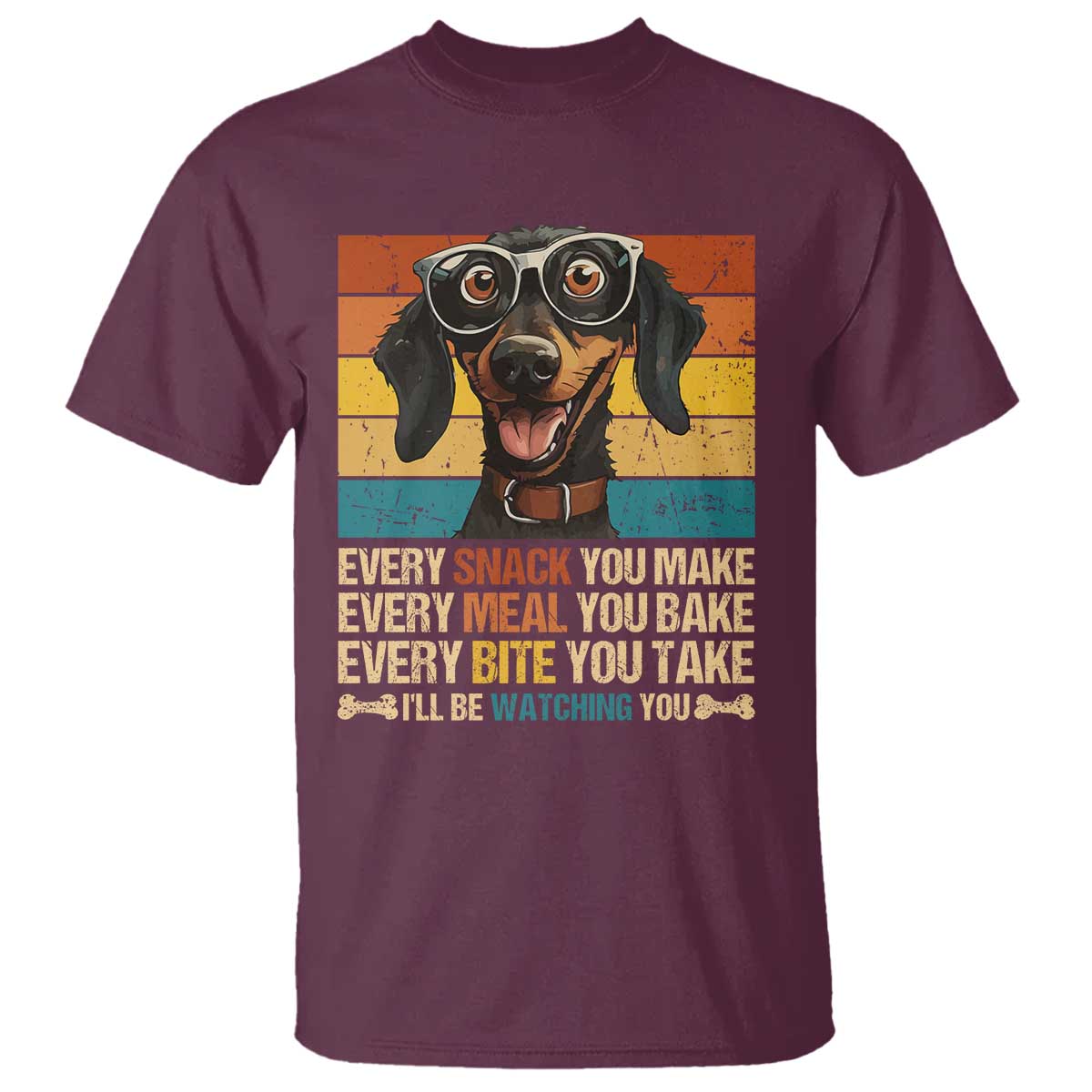 Funny Dog Lover T Shirt I'll Be Watching You