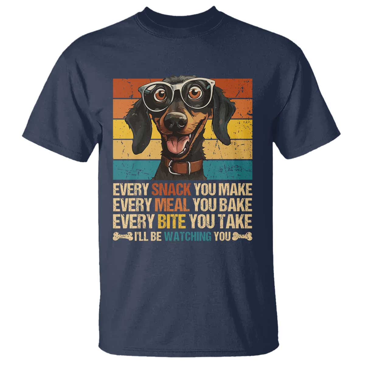 Funny Dog Lover T Shirt I'll Be Watching You
