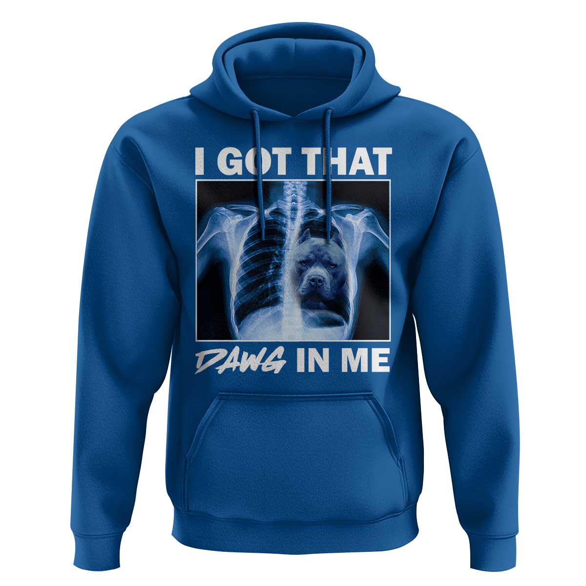 Funny I Got That Dawg In Me Xray Pitbull Meme Hoodie
