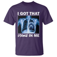 Funny I Got That Dawg In Me Xray Pitbull Meme T Shirt - Wonder Print Shop