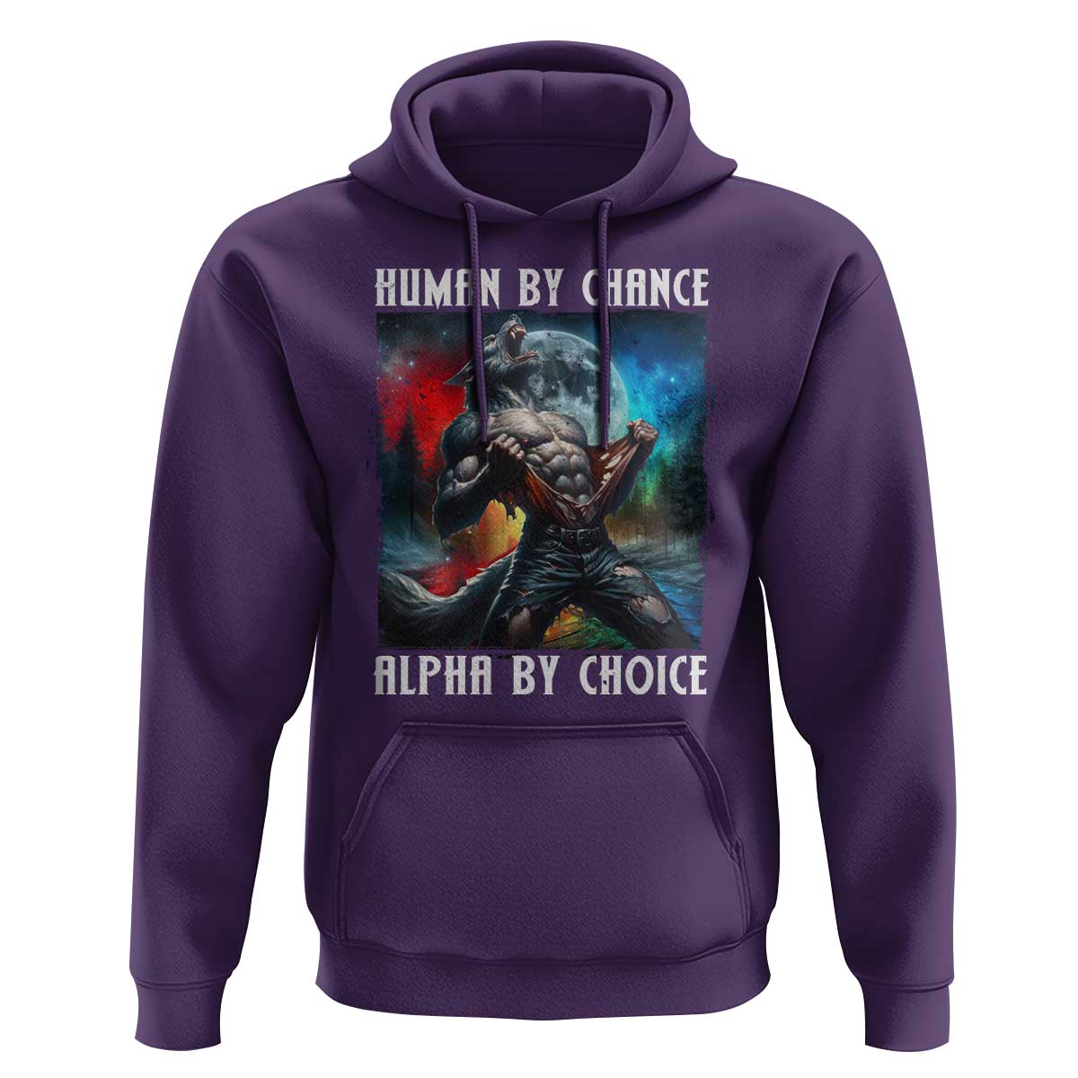 Alpha Wolf Hoodie Human By Chance Alpha By Choice