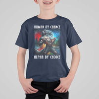 Alpha Wolf T Shirt For Kid Human By Chance Alpha By Choice - Wonder Print Shop