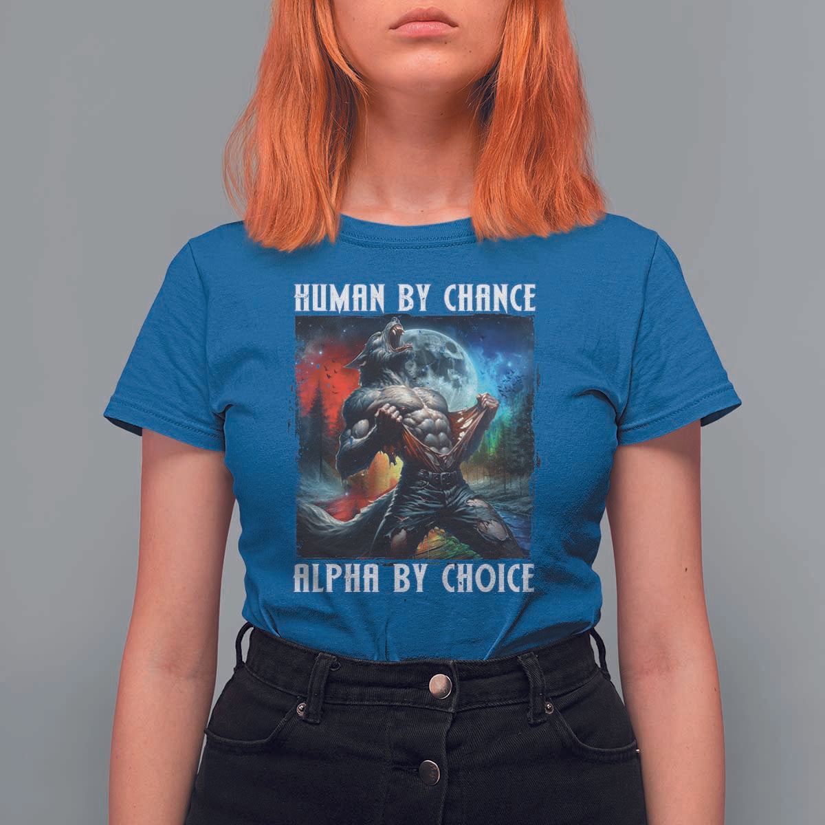 Alpha Wolf T Shirt For Women Human By Chance Alpha By Choice - Wonder Print Shop