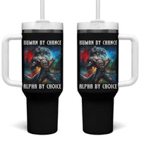 Alpha Wolf Tumbler With Handle Human By Chance Alpha By Choice