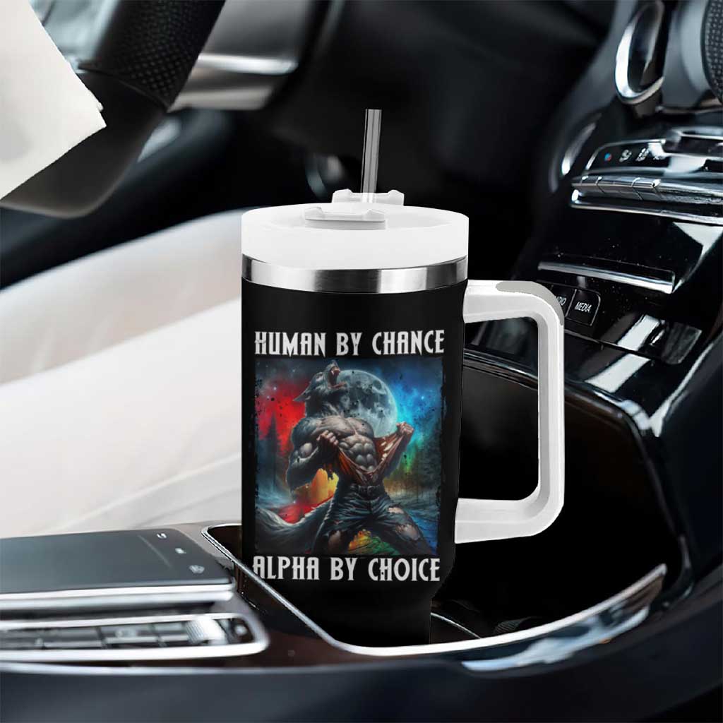 Alpha Wolf Tumbler With Handle Human By Chance Alpha By Choice