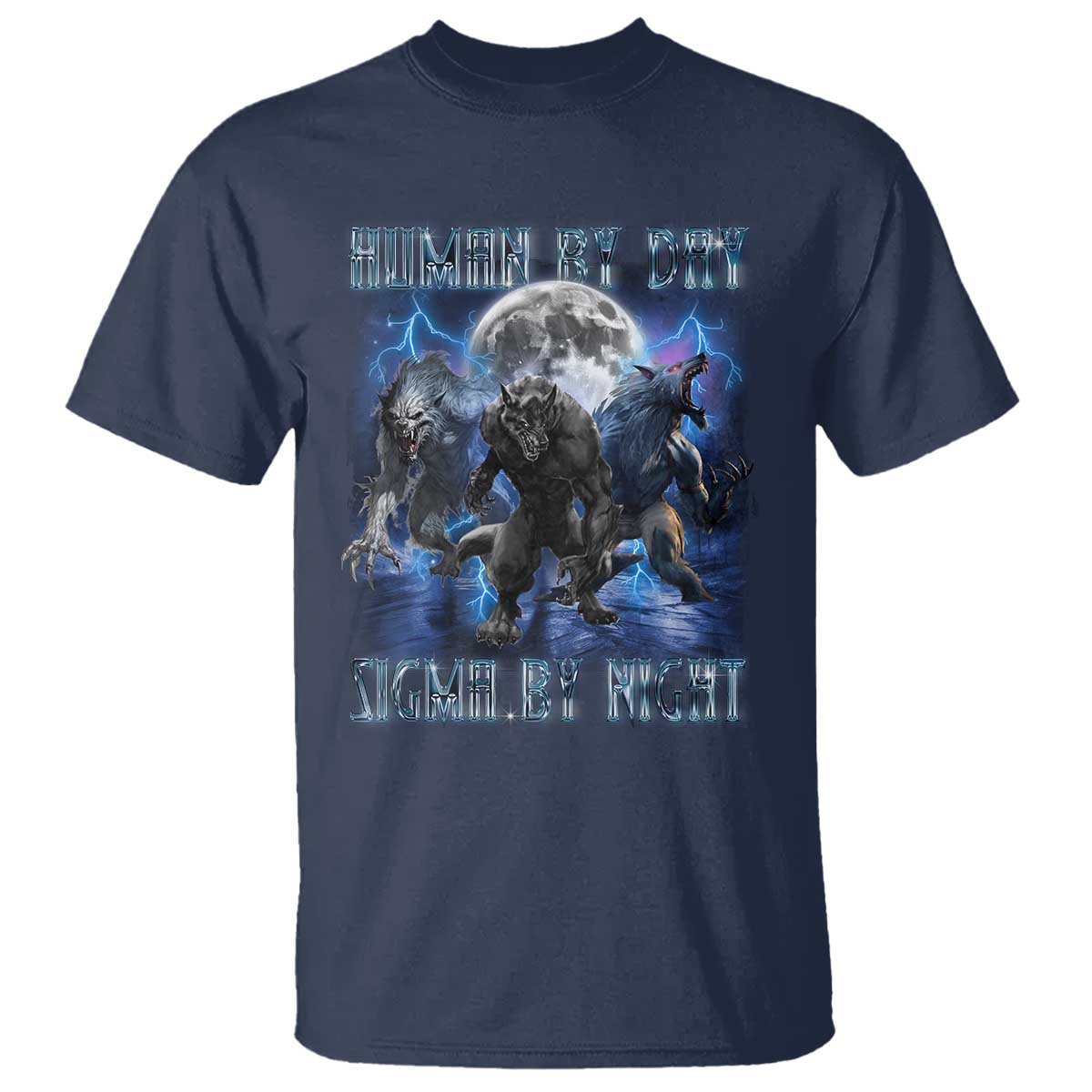 Alpha Wolf T Shirt Human By Day Sigma By Night - Wonder Print Shop