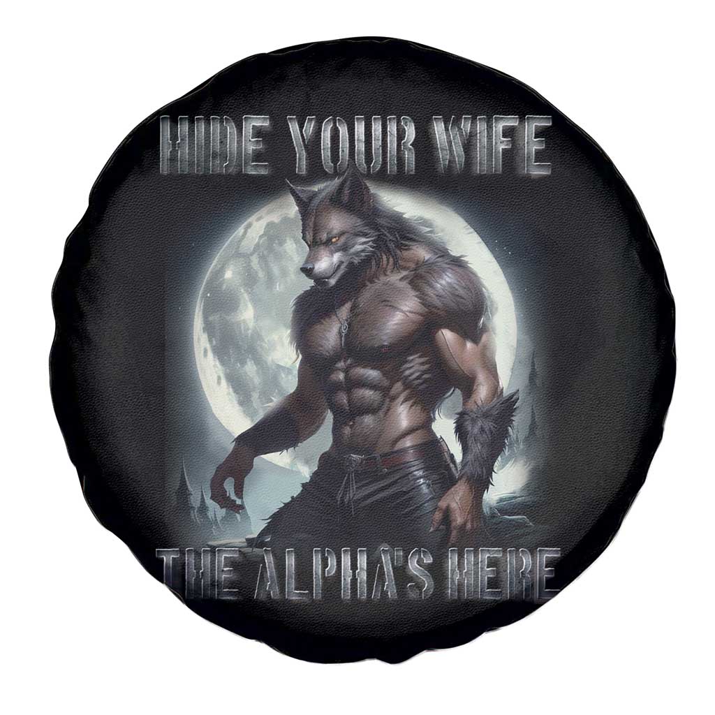 Alpha Wolf Spare Tire Cover Hide Your Wife The Alpha's Here
