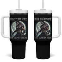 Alpha Wolf Tumbler With Handle Hide Your Wife The Alpha's Here