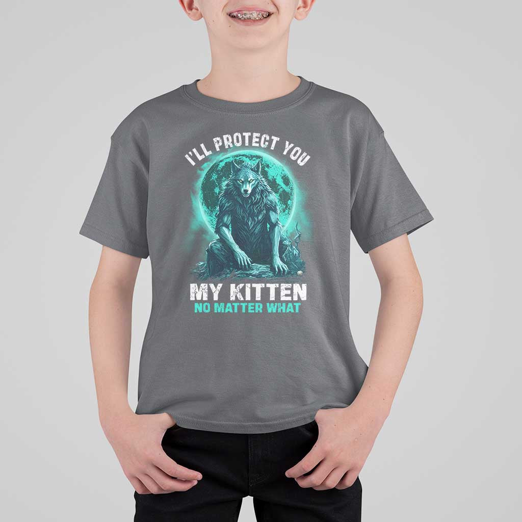 Funny Alpha Wolf T Shirt For Kid I'll Protect You Kitten No Matter What - Wonder Print Shop
